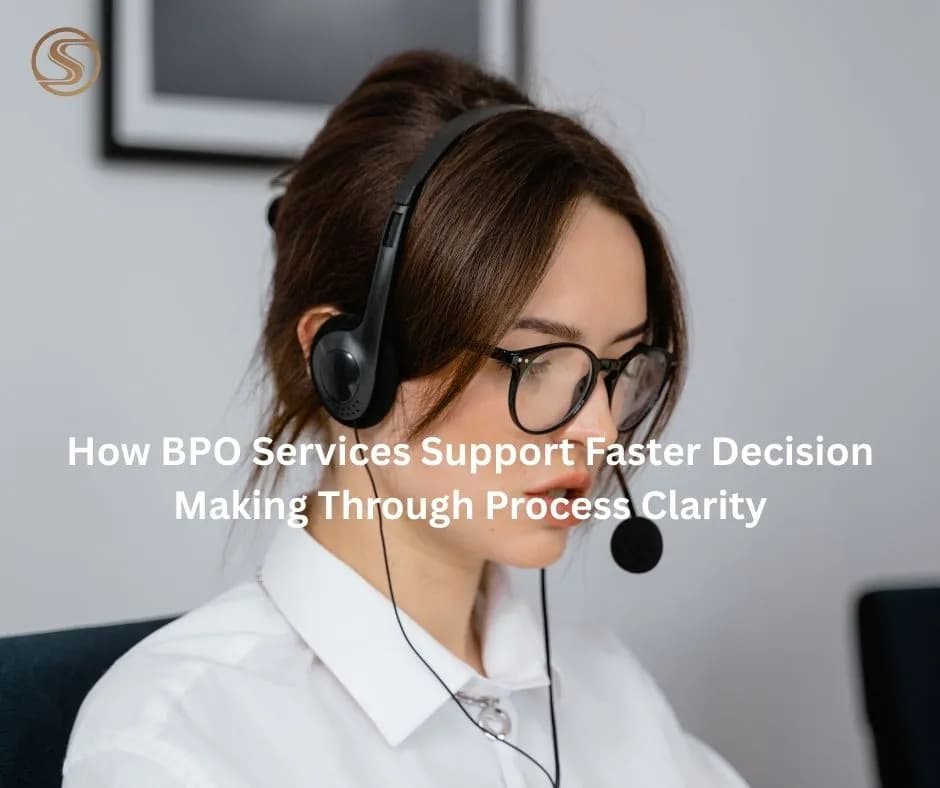 How BPO Services Support Faster Decision Making Through Process Clarity