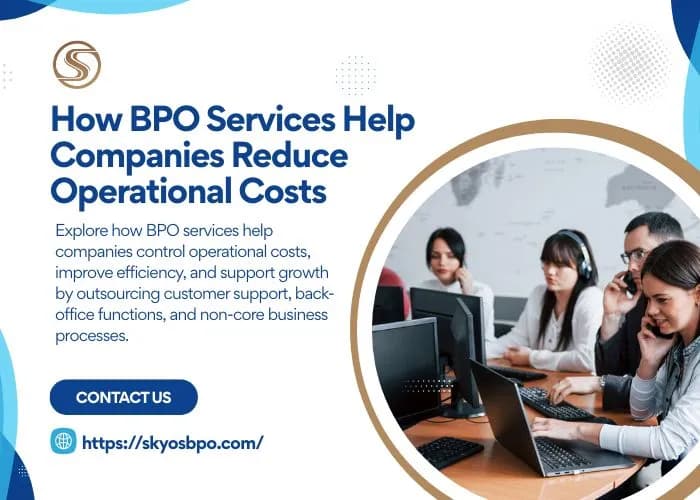 How BPO Services Help Companies Reduce Operational Costs