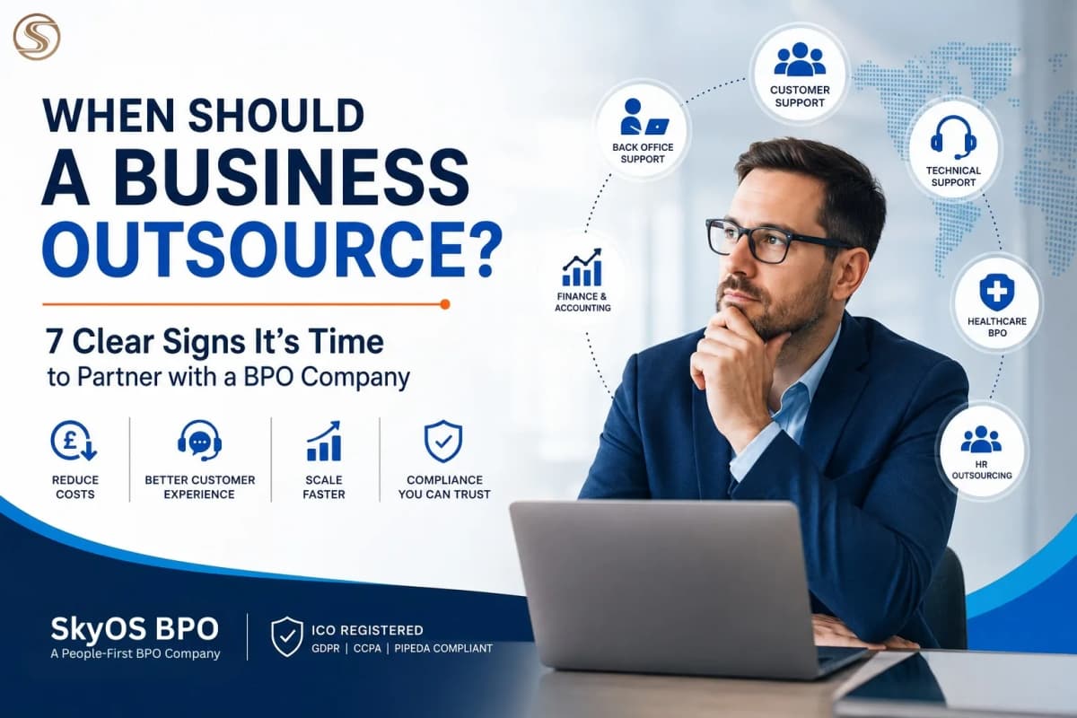 When Should a Business Outsource? 7 Clear Signs It Is Time to Partner with a BPO Company