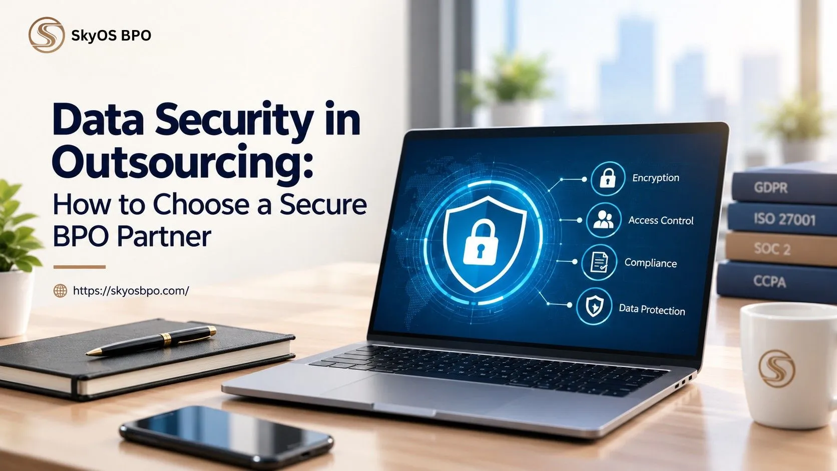 Data Security in Outsourcing: How to Choose a Secure BPO Partner